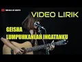 Download Lagu lumpuhkanlah Ingatanku Geisha ( Tami Aulia ) #lirik