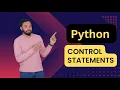 Full Python Live Course For Beginners Session 4 Learn Python for FREE Control Statement Python