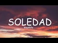 Download Lagu Westlife - Soledad (Lyrics) (Loop Video)