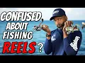 Fishing Reels EXPLAINED STOP Guessing Choose The RIGHT One Every Time