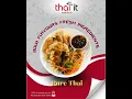 Download Lagu Pure Thai Goodness in Every Bite – Only at Thai It!