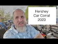 2023 Walking the Hershey Fall Meet Car Corral