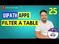 UiPath Apps Filter Table How Do I Filter a Table in UiPath Apps