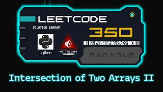 Intersection of Two Arrays II LeetCode Python Algorithm Visualization