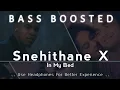 Lagu Snehithane X In My Bed | BASS BOOSTED | Remix | Alaipayuthey | A R Rahman | Bass Bro
