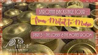 Saroyan Backstage Tour From Metal to Music Part 3 - The Lobby The Money Room