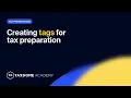 TaxDome Academy - Creating tags for tax preparation