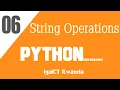 IgaICT Rwanda 06 - String Operations Muri Python Programming Kinyarwanda 2020
