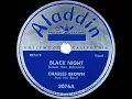 1951 Charles Brown - Black Night (#1 R&B hit)