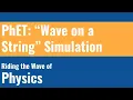 PhET Wave on a String