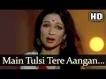 Download Lagu Main Tulsi Tere Aangan Ki (HD) - Main Tulsi Tere Aangan Ki Song - Asha Parekh - Nutan - Vijay