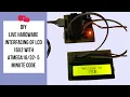 Interfacing of 16x2 LCD with LCD Display