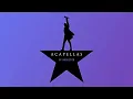 Hamilton - Helpless Acapella