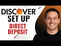 How to Set Up Direct Deposit to Your Discover Bank Account