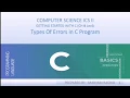 Types Of Errors in C Program- In - Ch Lec Computer Science Class 12