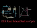 How to Solve Ideal Reheat Rankine by hand and EES Example 4-10 from Cengel s Thermodynamics