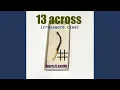 13 Across crossword clue