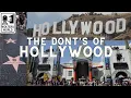 Hollywood The Don ts of Visiting Hollywood Boulevard