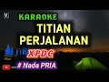 Download Lagu Titian Perjalanan ( Karaoke ) kumpulan XPDC | Maell