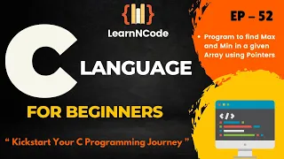 C Programming For Beginners EP - 52 LearnNCode