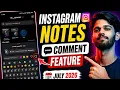 Instagram Notes Comments New Update 2026 New Instagram Feature