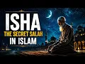 ISHA PRAYER TIME IN ISLAM WHEN DOES IT START AND END Complete Guide Don t miss this Salah