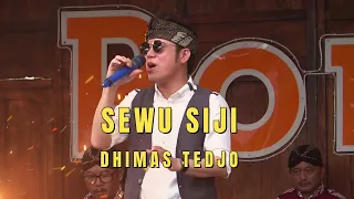 Download SEWU SIJI DHIMAS TEDJO | PENDOPO KANG TEDJO MP3