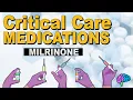 Milrinone Primacor - Critical Care Medications