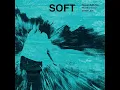 SOFT Band - Soft - Heaven With You, My Adore and Sweet Love - Malaysia Shoegaze Band
