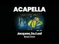 HQ ACAPELLA : Back Door - Jacquees, DeJ Loaf