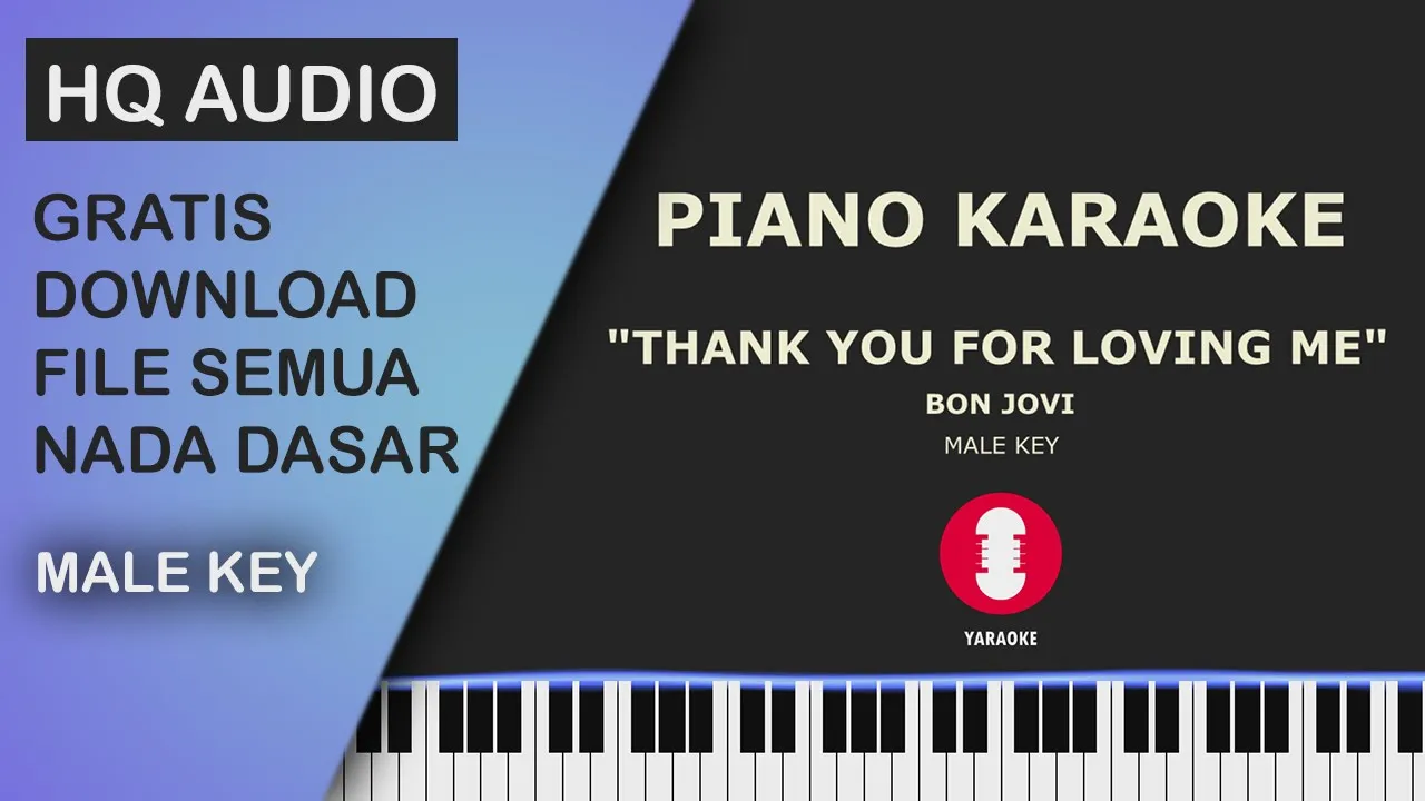 Thank You For Loving Me - Bon Jovi NADA COWOK | KARAOKE PIANO Thank You For Loving Me - Bon Jovi NADA COWOK | KARAOKE PIANO