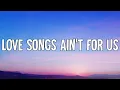 Lagu Amy Shark, Keith Urban - Love Songs Ain't For Us (Lyrics Video)