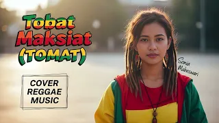 tobat maksiat tomat wali band cover reggae version full santai u0026 menyentuh hati