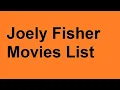 Joely Fisher Movies List