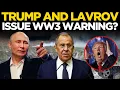 Download Lagu LIVE | Trump \u0026 Lavrov Drop WW3 Warning? Global Leaders On Edge Amid Rising Tensions | Trump News