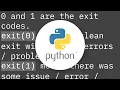 Difference between exit 0 and exit 1 in Python
