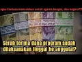 Lagu Serah terima dana program sudah dilaksanakan tinggal ke anggota!?
