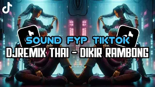 djremix thai tiktok viral 2024 demo loni tok supo mulo 