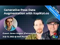 Generative Pose Data Augmentation with KopiKat co - Ep 109