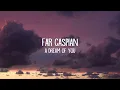 Far Caspian - A Dream Of You (Lyrics)