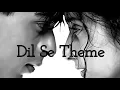 Lagu Dil Se | Uyire Theme (cover) #dilse #uyire #music #arrahman #bgm #maniratnam #lovestatus #bollywood