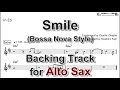 Download Lagu Smile - Charlie Chaplin  (Bossa Nova Style) - Backing Track with Sheet Music for Alto Sax