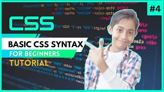 CSS Tutorial For Beginners 04 - Basic Syntax