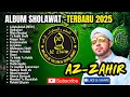 Download Lagu ALBUM SHOLAWAT-Terbaru AZ ZAHIR 2025