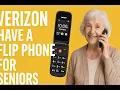Does Verizon Have a Flip Phone for Seniors