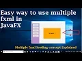 Easy way to use multiple Fxml in JavaFX stage Multiple Fxml loading Tutorial