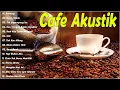 Lagu Lagu Akustik Terbaru 2024 - Kumpulan Lagu Santai Cocok Diputar Di Cafee Sambil Kerja Lembur 2024