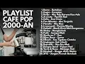 Download Lagu TOP LAGU 2000an INDONESIA YANG BIKIN NOSTALGIA | Playlist Full Album Lagu Band Pop Indonesia Akustik