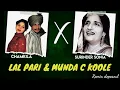 Download Lagu LAL PARI X MUNDA C KOOLE | CHAMKILA X AMARJOT KAUR | SURINDER KAUR | JOSH SIDHU | REMIX 2025