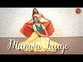 Lagu Manwa Lage | Happy New Year || Ft. Samiksha Malankar \u0026 Anushka Ghag • KathakBeats
